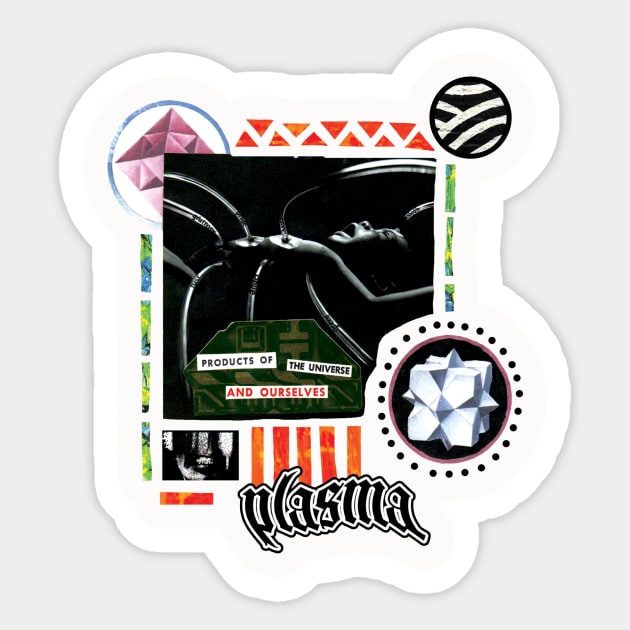 Products Of The Universe Sticker by Plasma